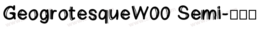 GeogrotesqueW00 Semi字体转换